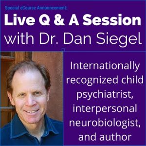 Dr. Dan Siegel